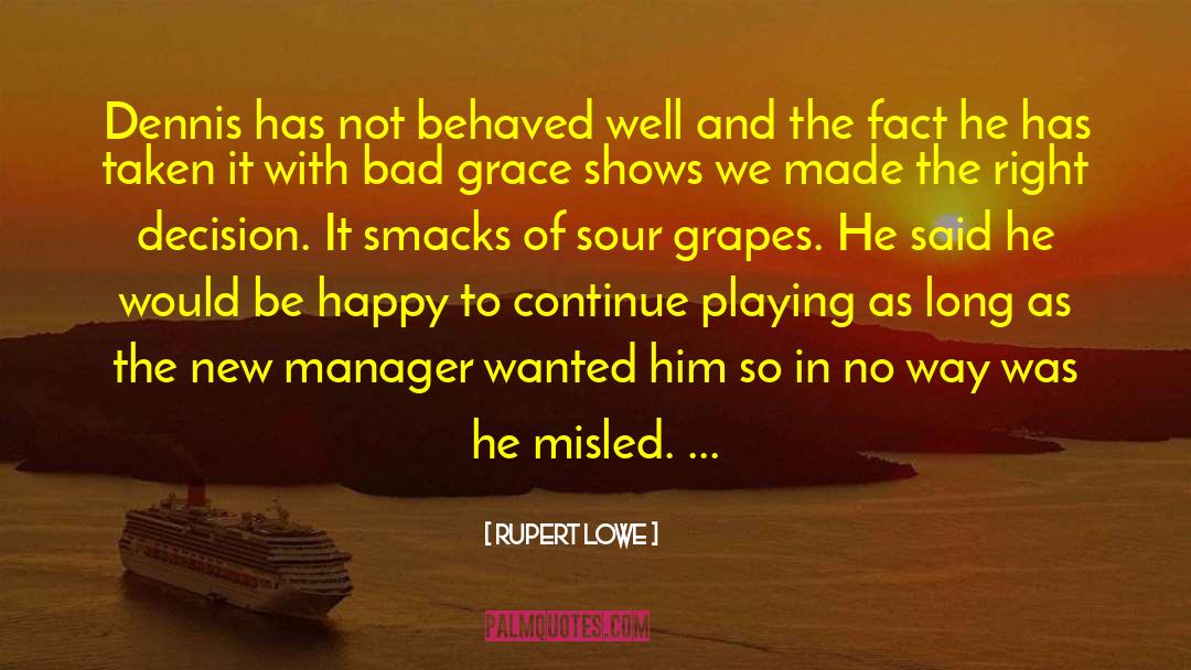 Sour Grapes quotes by Rupert Lowe