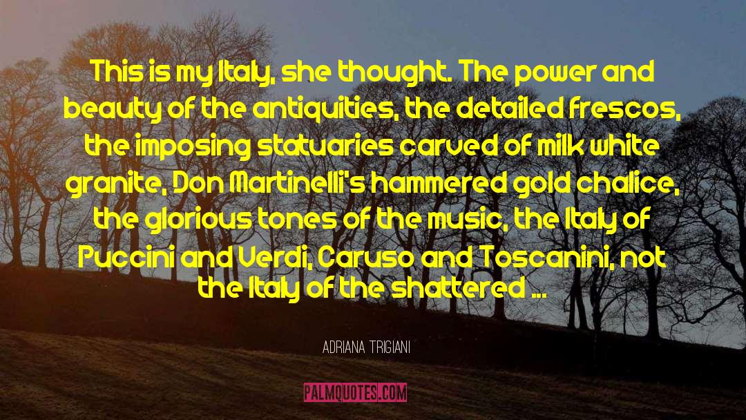 Sour Milk quotes by Adriana Trigiani