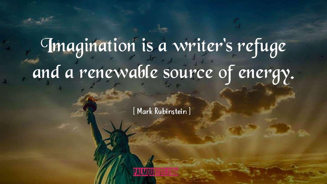 Source Of Energy quotes by Mark Rubinstein