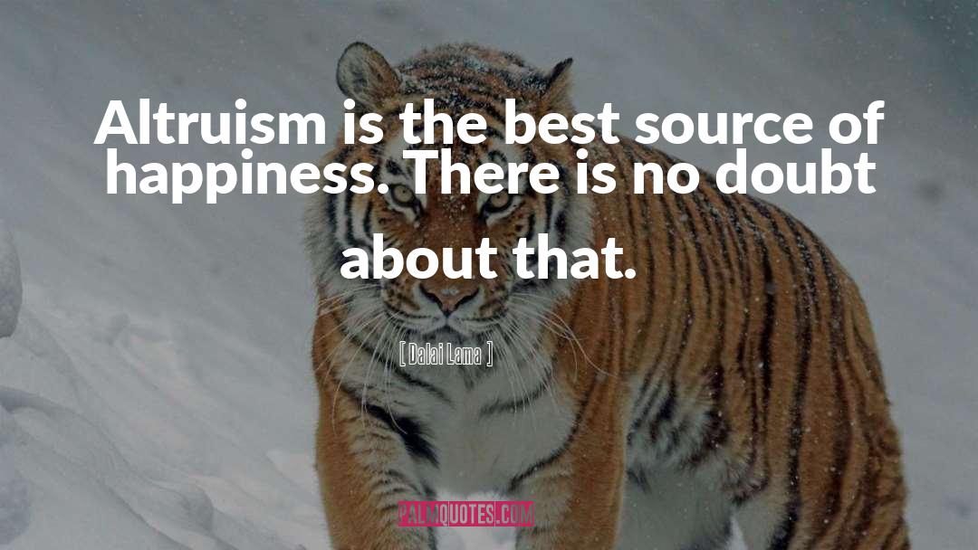 Source Of Happiness quotes by Dalai Lama