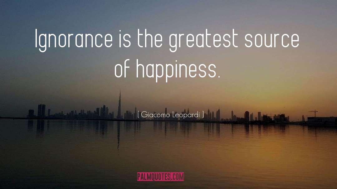Source Of Happiness quotes by Giacomo Leopardi