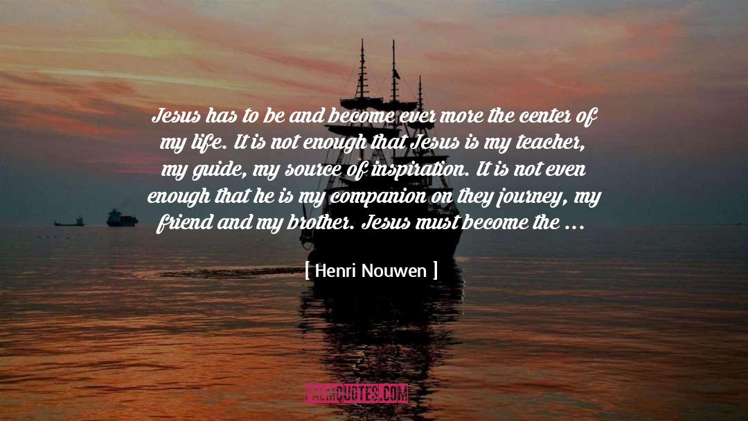 Source Of Inspiration quotes by Henri Nouwen