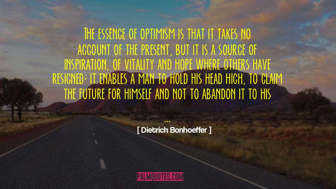 Source Of Inspiration quotes by Dietrich Bonhoeffer