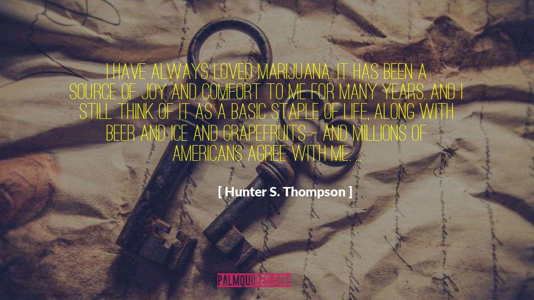 Source Of Joy quotes by Hunter S. Thompson