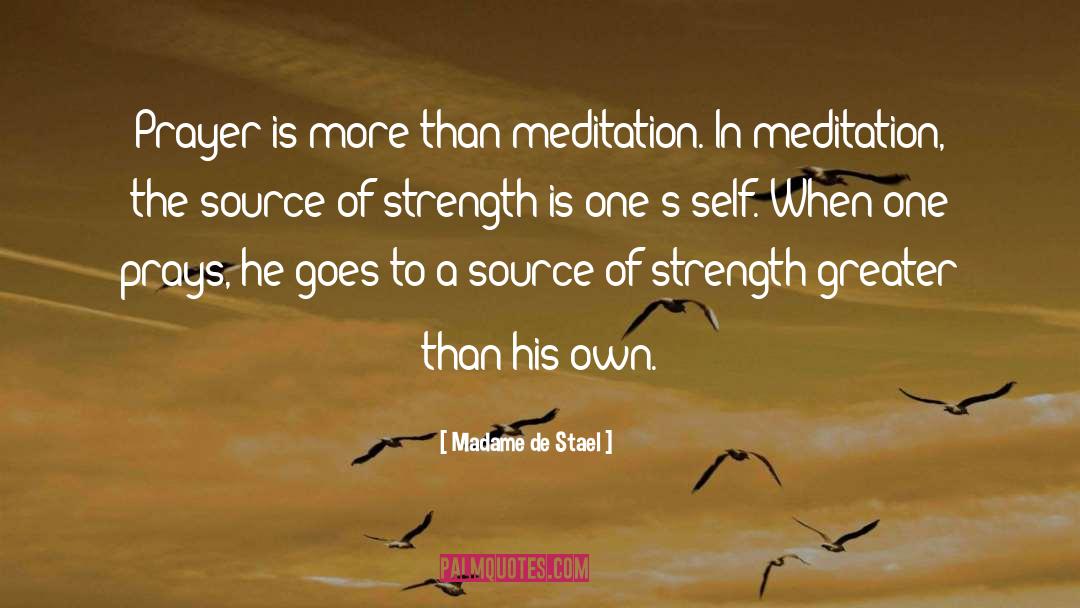 Source Of Strength quotes by Madame De Stael