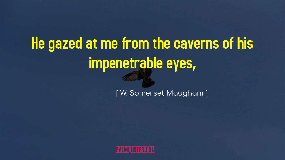 Sourdoughs Of Somerset quotes by W. Somerset Maugham