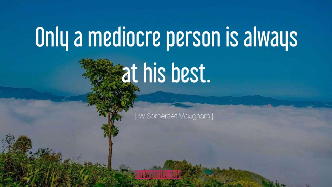 Sourdoughs Of Somerset quotes by W. Somerset Maugham