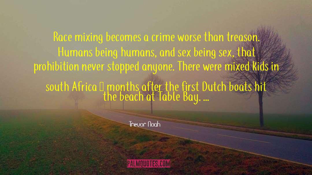 South Africa Apartheid quotes by Trevor Noah