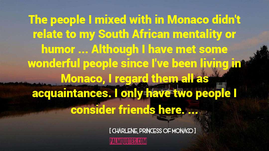 South African quotes by Charlene, Princess Of Monaco