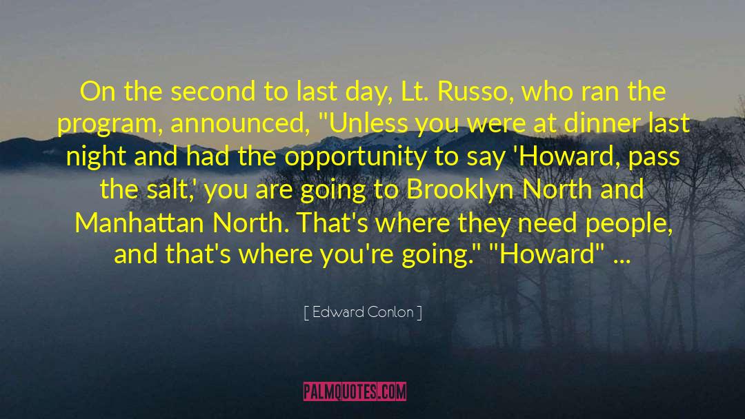 South Bronx quotes by Edward Conlon