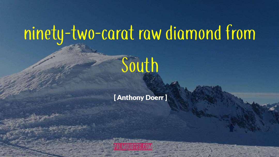 South Bronx quotes by Anthony Doerr