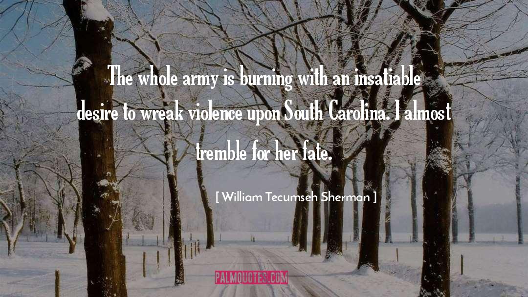 South Carolina quotes by William Tecumseh Sherman