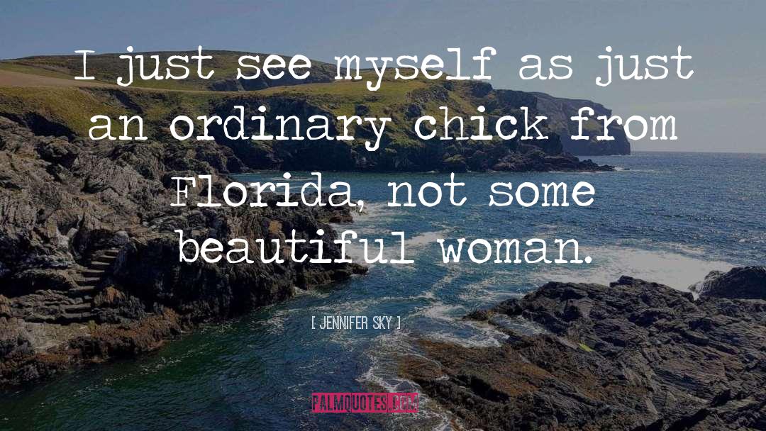 South Florida quotes by Jennifer Sky