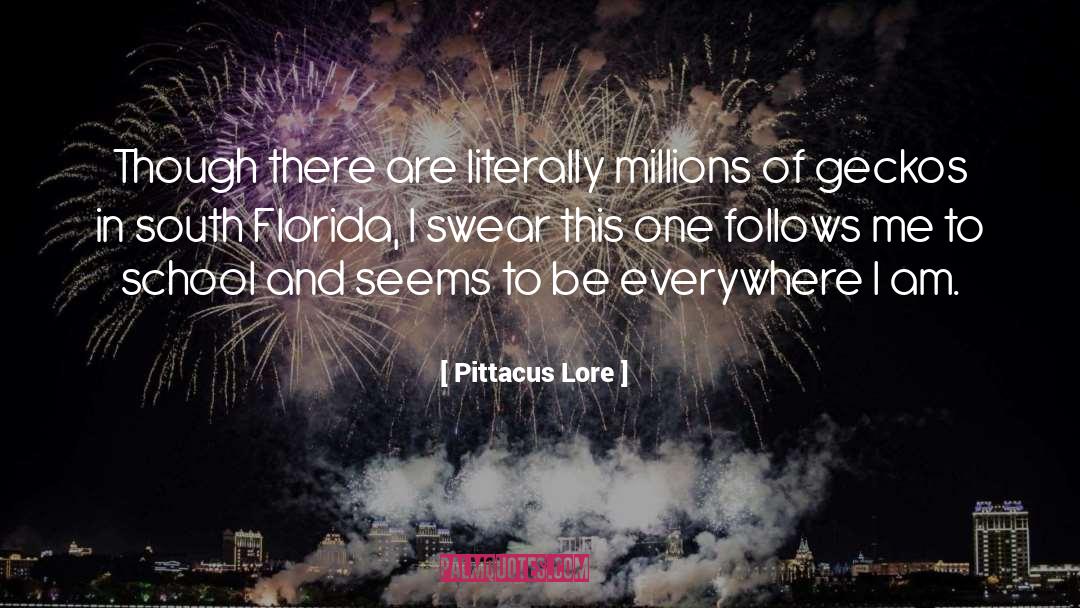 South Florida quotes by Pittacus Lore