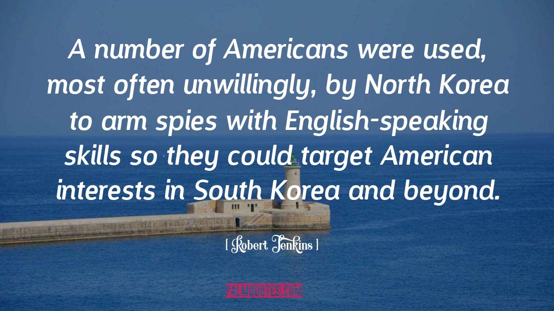 South Korea quotes by Robert Jenkins