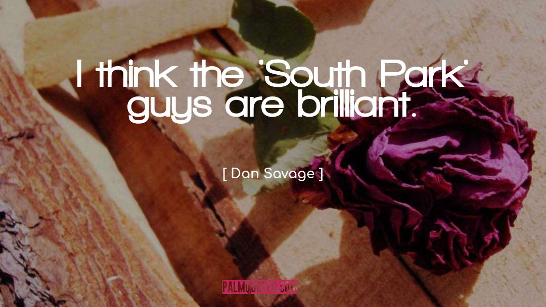 South Park Minge quotes by Dan Savage