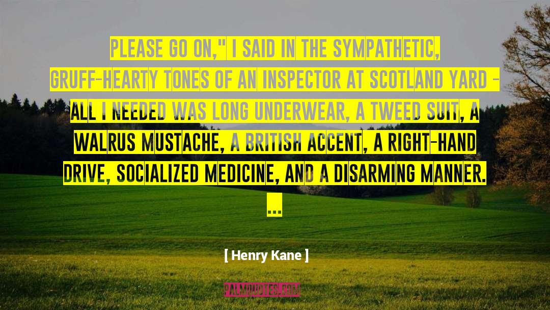 Southern Accent quotes by Henry Kane