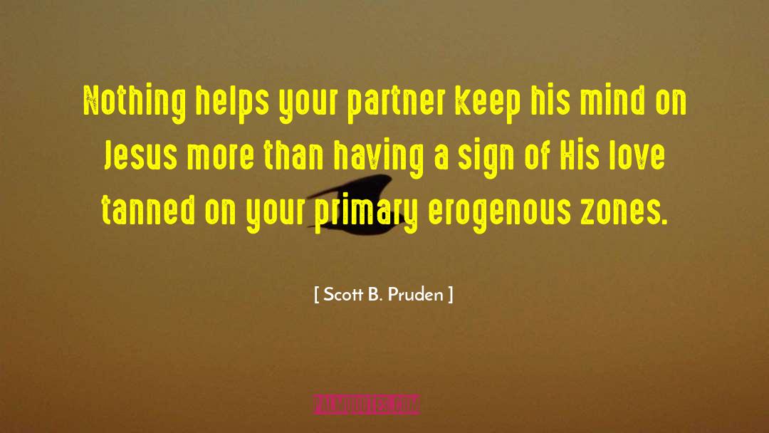 Southern Baptist quotes by Scott B. Pruden