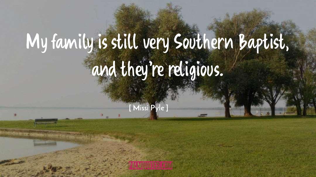 Southern Baptist quotes by Missi Pyle