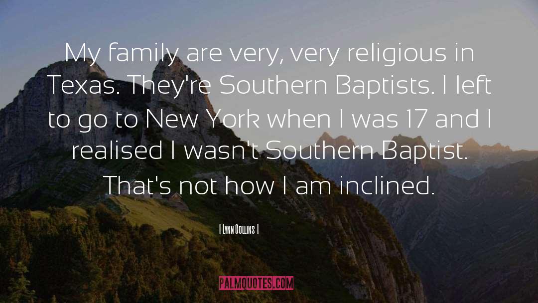 Southern Baptist quotes by Lynn Collins