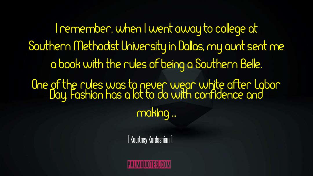 Southern Belle quotes by Kourtney Kardashian