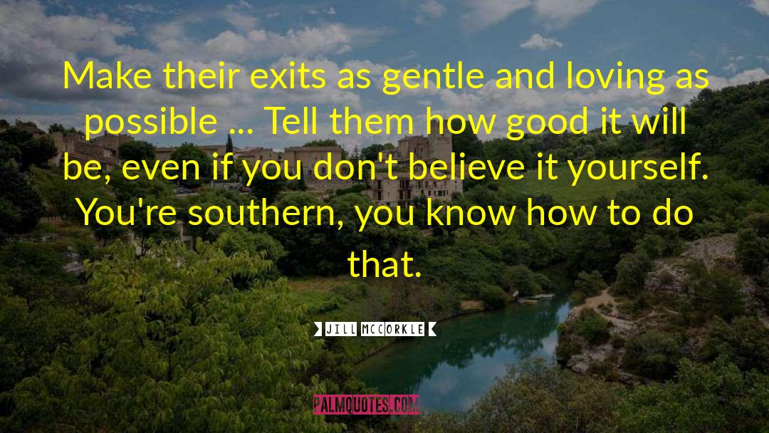 Southern Belle quotes by Jill McCorkle