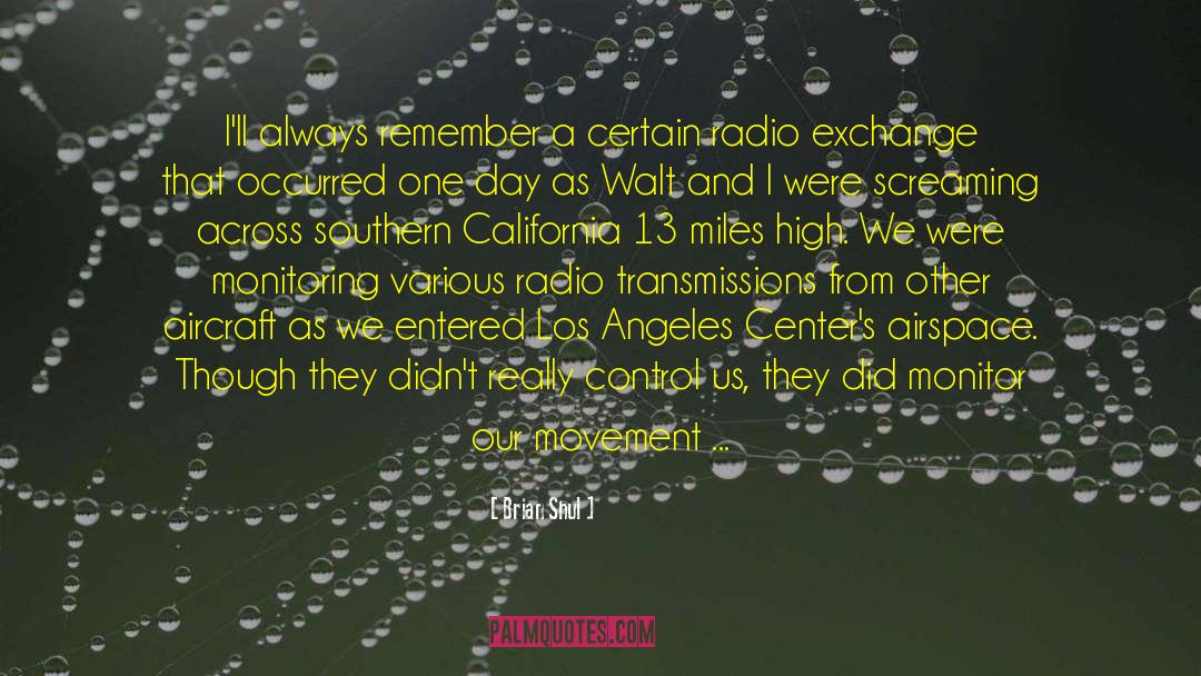 Southern California quotes by Brian Shul