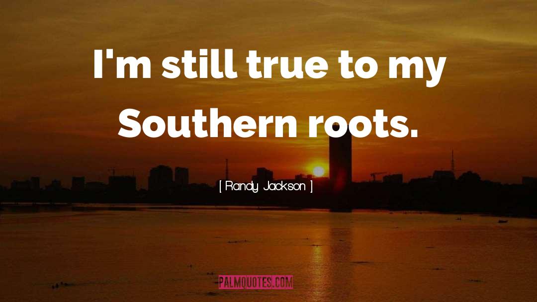 Southern Cooking quotes by Randy Jackson