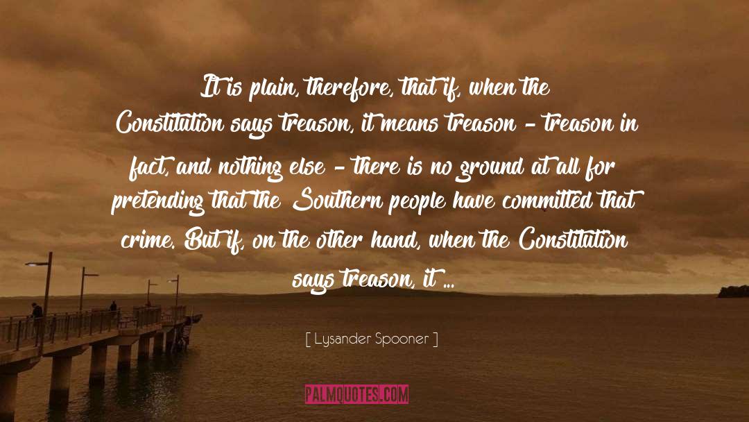 Southern Crime Novel quotes by Lysander Spooner