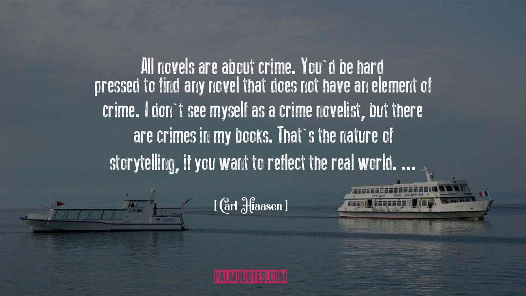 Southern Crime Novel quotes by Carl Hiaasen