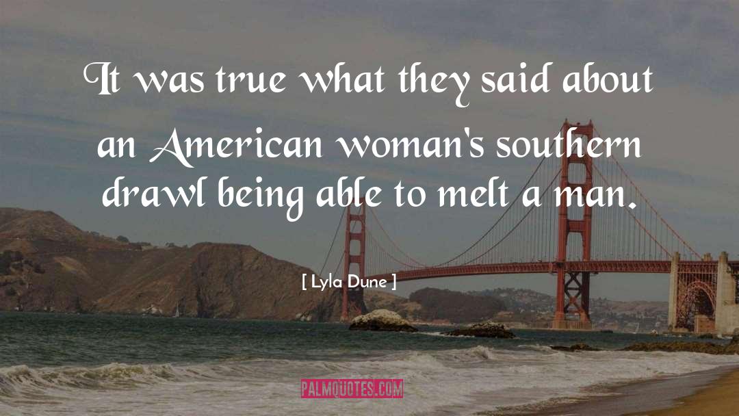 Southern Drawl quotes by Lyla Dune