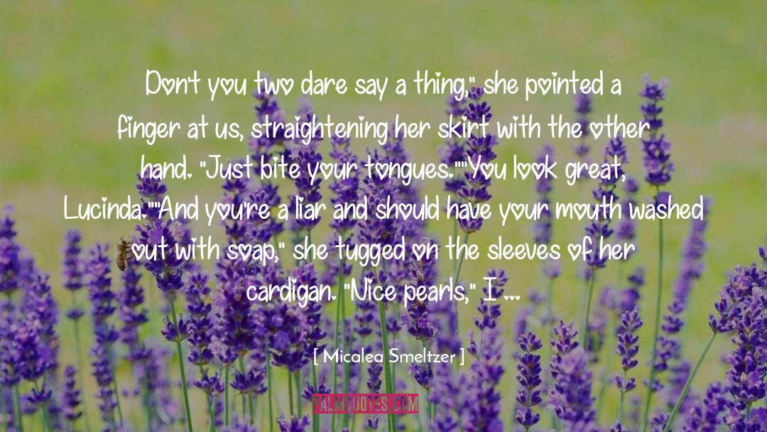 Southern Drawl quotes by Micalea Smeltzer
