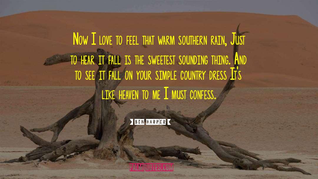 Southern Drawl quotes by Ben Harper