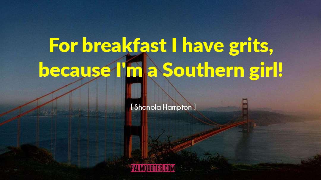 Southern Girl quotes by Shanola Hampton