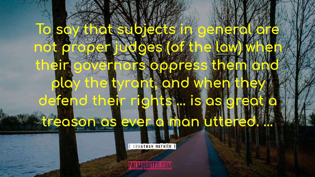 Southern Governors quotes by Jonathan Mayhew