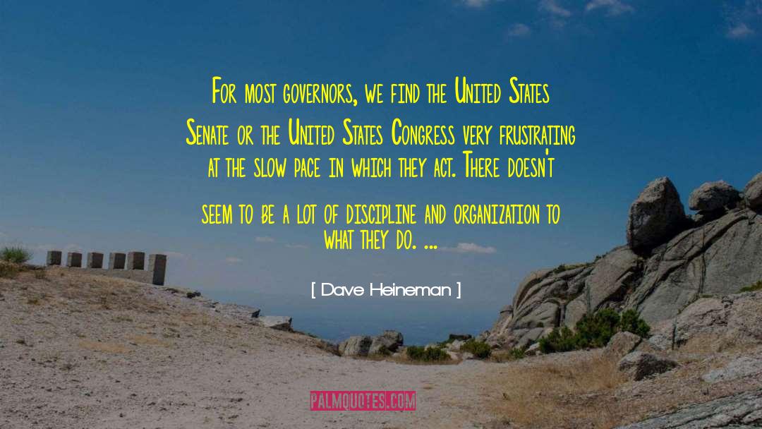 Southern Governors quotes by Dave Heineman