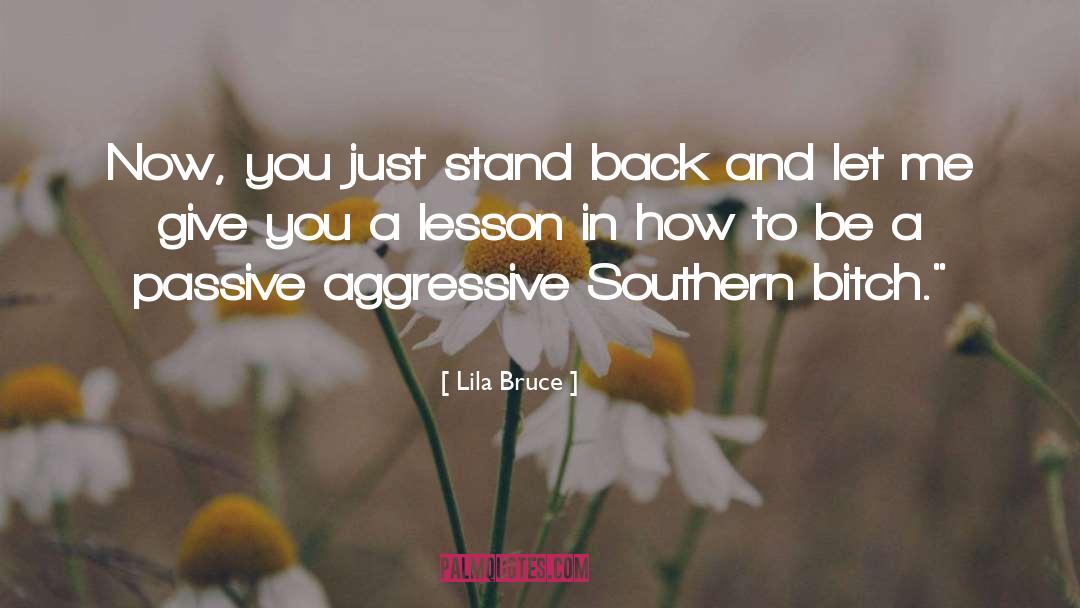 Southern Grit quotes by Lila Bruce