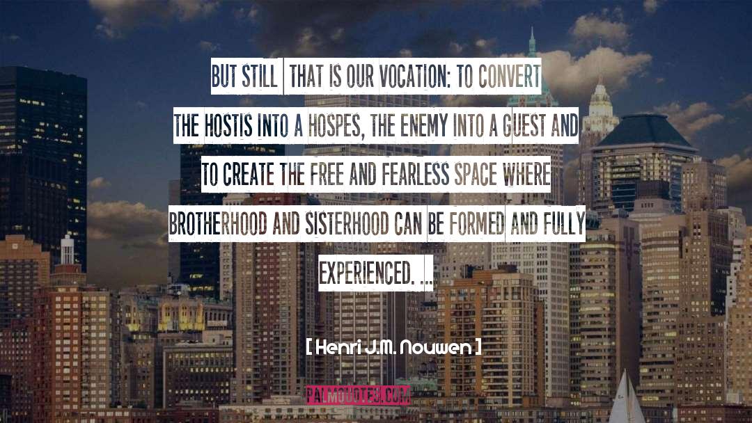 Southern Hospitality quotes by Henri J.M. Nouwen