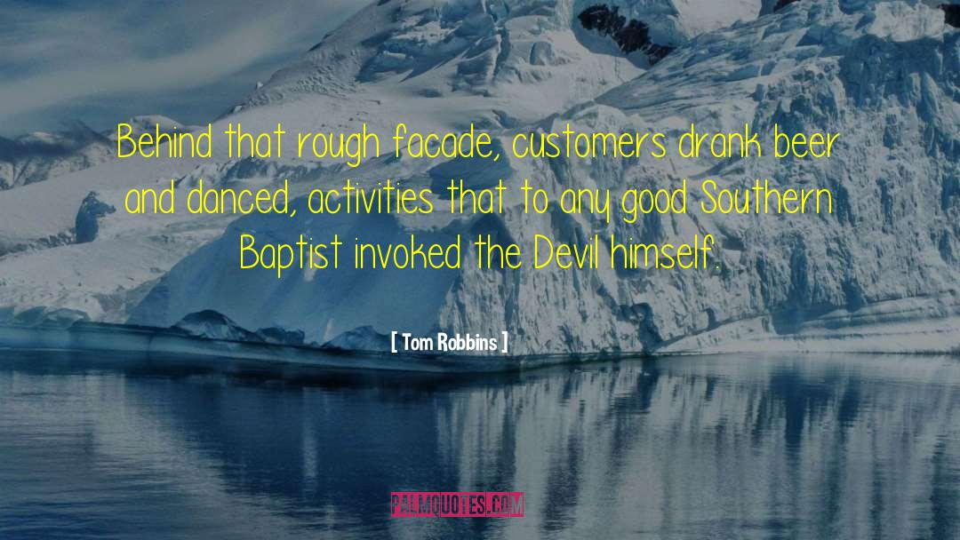 Southern Hospitality quotes by Tom Robbins