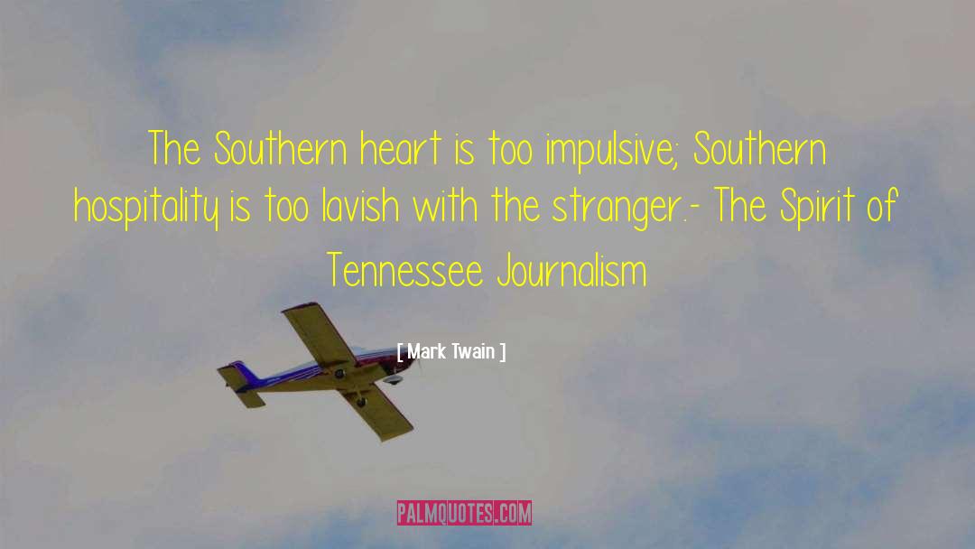 Southern Hospitality quotes by Mark Twain