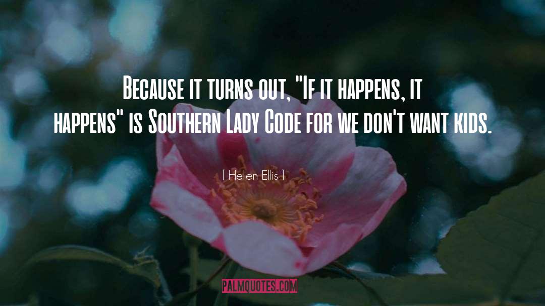 Southern Lady quotes by Helen Ellis