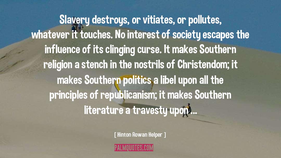 Southern Literature quotes by Hinton Rowan Helper