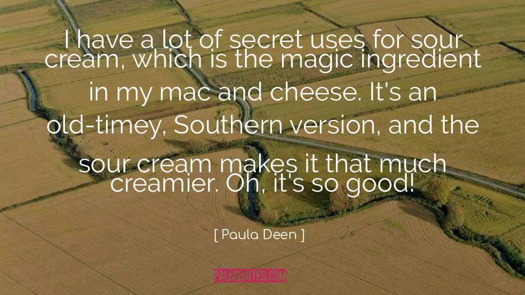 Southern Magic Luncheon quotes by Paula Deen