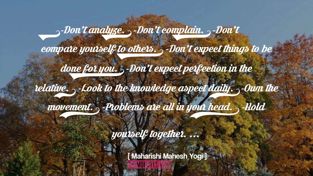 Southern Problems quotes by Maharishi Mahesh Yogi