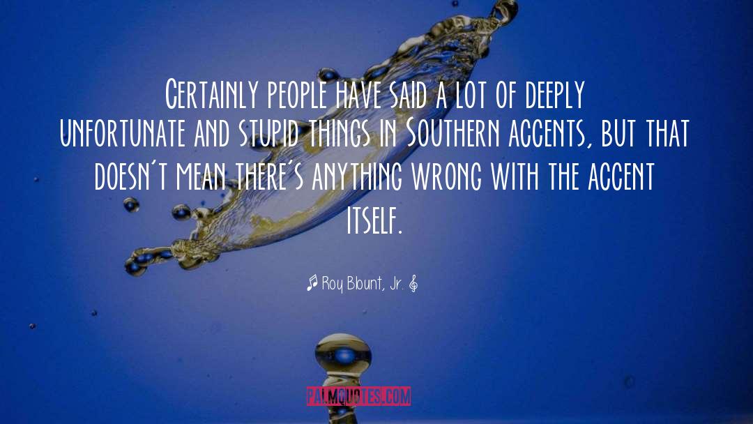 Southern Proper quotes by Roy Blount, Jr.