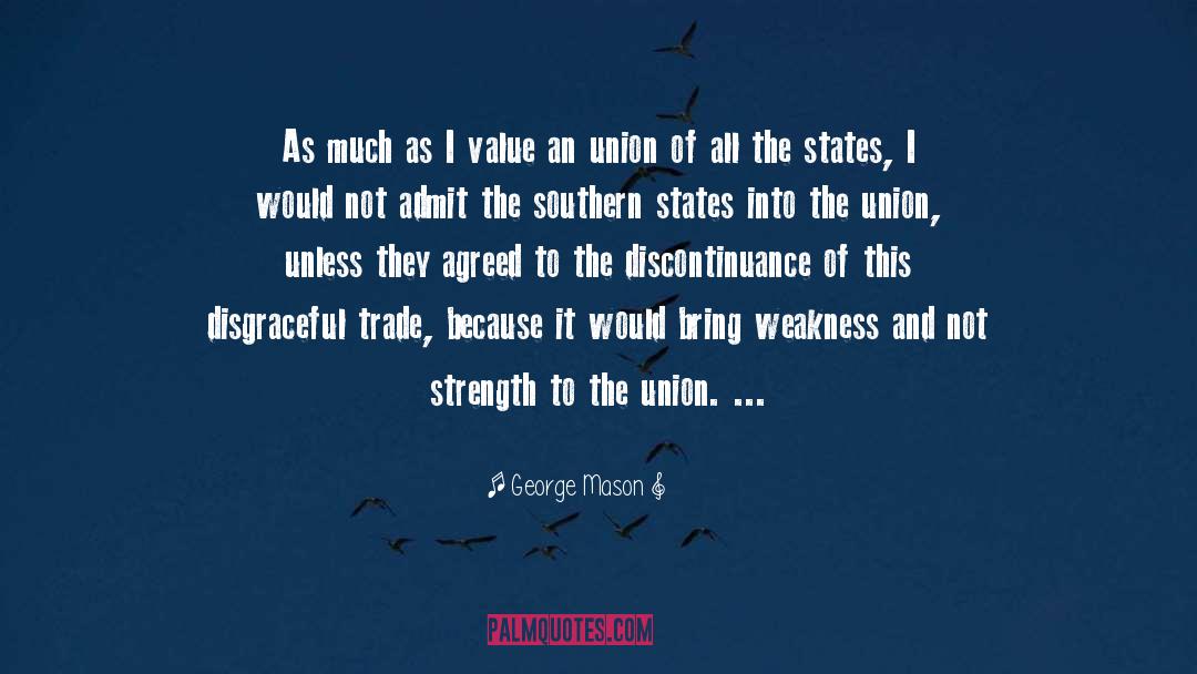 Southern Storms quotes by George Mason