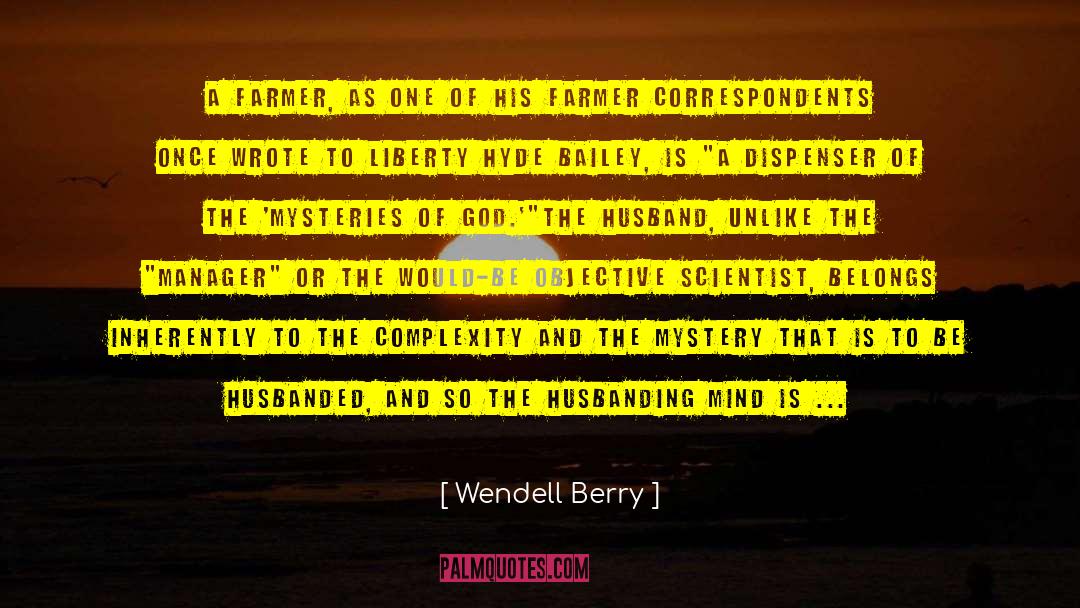 Southern Vampire Mysteries quotes by Wendell Berry