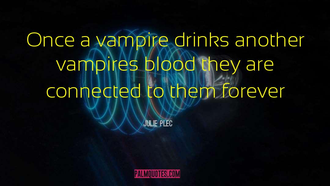 Southern Vampire quotes by Julie Plec