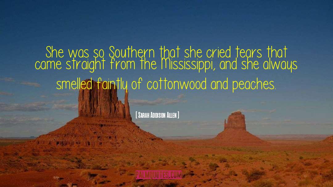 Southern Women quotes by Sarah Addison Allen
