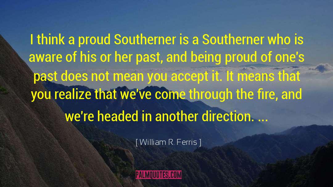 Southerner quotes by William R. Ferris